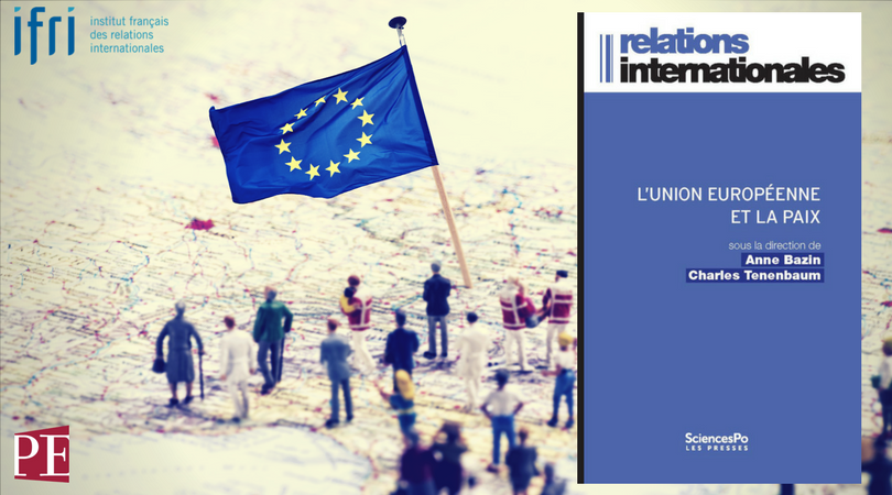 L’Union européenne et la paix – Blog Politique étrangère